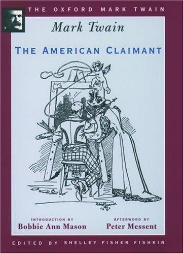 Mark Twain, Peter Messent: The American claimant (1996, Oxford University Press)