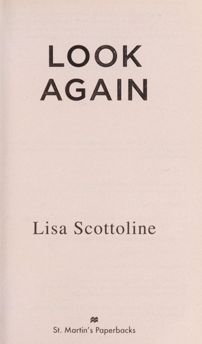 Lisa Scottoline: Look again (2010, St. Martin's)