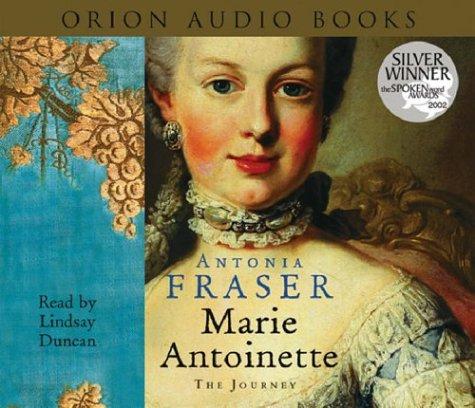 Antonia Fraser: Marie Antoinette (AudiobookFormat, 2003, Orion (an Imprint of The Orion Publishing Group Ltd ))