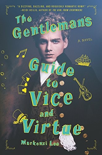 The Gentleman's Guide to Vice and Virtue (Hardcover, 2017, Katherine Tegen Books)