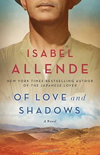 Isabel Allende: Of Love and Shadows (Paperback, 2016, Atria Books)