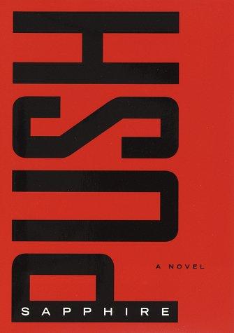 Sapphire: Push (1996, Alfred A. Knopf, Distributed by Random House)