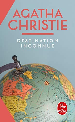 Agatha Christie: Destination inconnue (Paperback, French language, 1990, Le Livre de Poche, Livre de Poche)