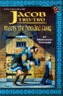 Mordecai Richler: Jacob Two-Two meets the Hooded Fang (1994, Bullseye Books, Random House)