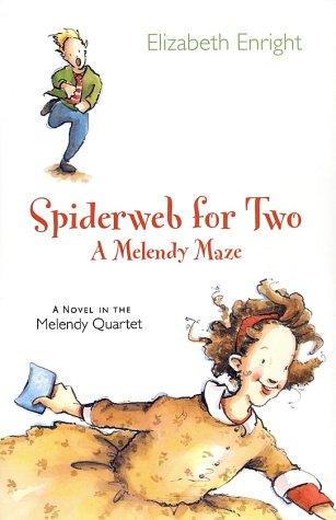 Elizabeth Enright: Spiderweb for two (2002, Holt)