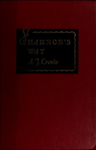 A. J. Cronin: Shannon's way. (1948, Little, Brown)