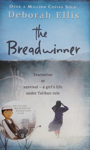 Deborah Ellis: Breadwinner (2014, Oxford University Press)