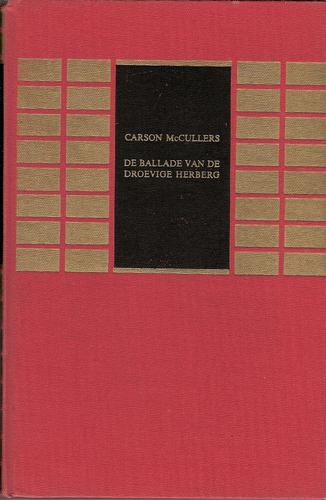 De ballade van de droeve herberg (Hardcover, Dutch language, 1963, Ad. Donker)