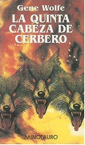 La Quinta Cabeza de Cerebro / The Fifth Head of Cerberus (Paperback, Spanish language, 1998, Minotauro)