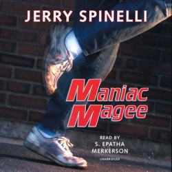 Jerry Spinelli: Maniac Magee (EBook, 2006, Listening Library)