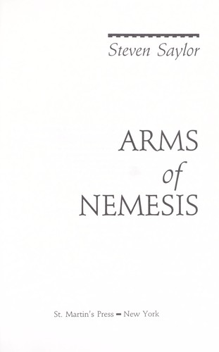 Steven Saylor: Arms of Nemesis (1992, St. Martin's Press)