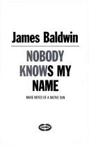 James Baldwin: Nobody knows my name (1986, Dell)