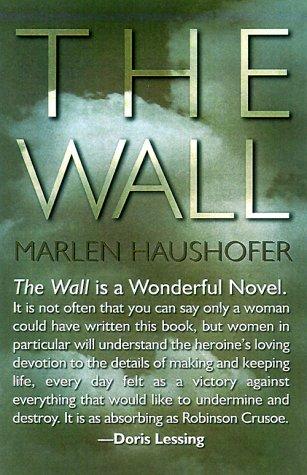 Shaun Whiteside, Marlen Haushofer: The Wall (Paperback, 1999, Cleis Press)