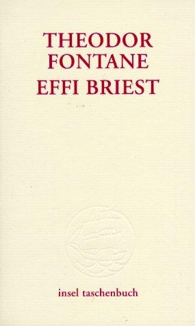 Theodor Fontane: Effi Briest. (Paperback, 2002, Insel, Frankfurt)