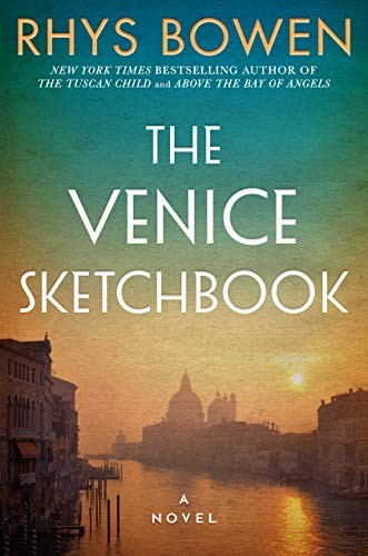 Rhys Bowen: The Venice Sketchbook (Hardcover, 2021, Lake Union Publishing)