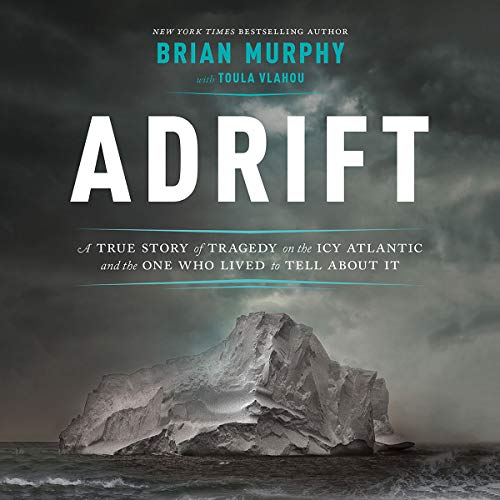 Adrift (AudiobookFormat, Hachette Audio)