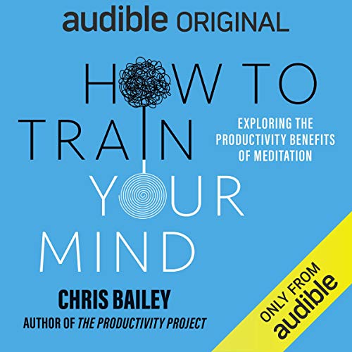 How to Train Your Mind (AudiobookFormat, Audible Originals)