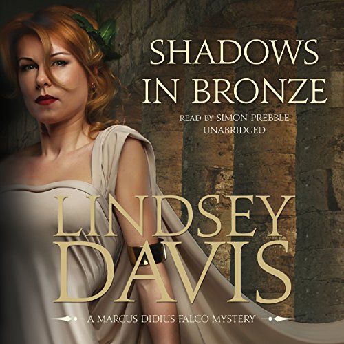 Lindsey Davis: Shadows in Bronze (AudiobookFormat, Blackstone Audio, Inc.)