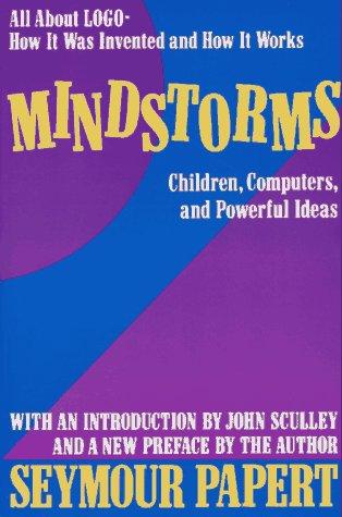 Seymour Papert: Mindstorms (1993, Basic Books)