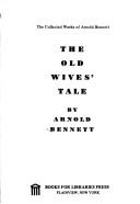 The old wives' tale. (1975, Books for Libraries Press)