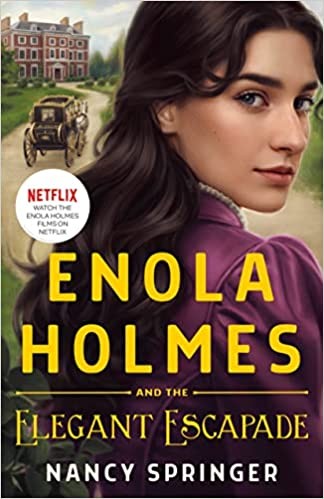Enola Holmes and the Elegant Escapade (Hardcover, 2022, Wednesday Books)