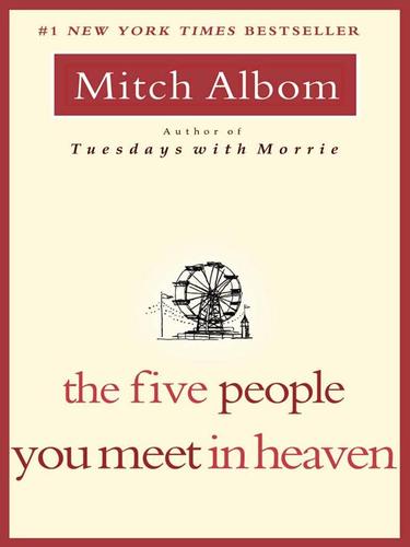 Mitch Albom: The Five People You Meet in Heaven (EBook, 2007, Hyperion)