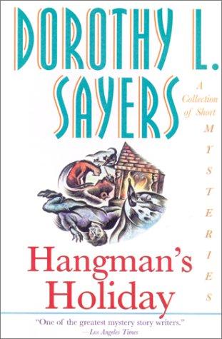 Dorothy L. Sayers: Hangman's Holiday (Paperback, 1993, Harper Perennial)