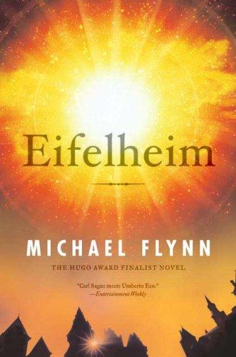 Michael Flynn, Michael Flynn: Eifelheim (Paperback, 2007, Tor Books)