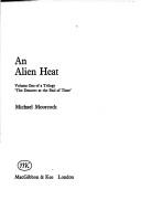 An alien heat. (1972, MacGibbon and Kee)