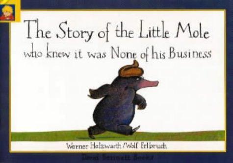 Werner Holzwarth: Story of the Little Mole Who Knew it Was None of His Busines (2001)