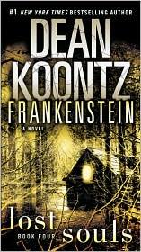 Dean R. Koontz, Dean Koontz: Lost Souls (2011, Bantam Books)