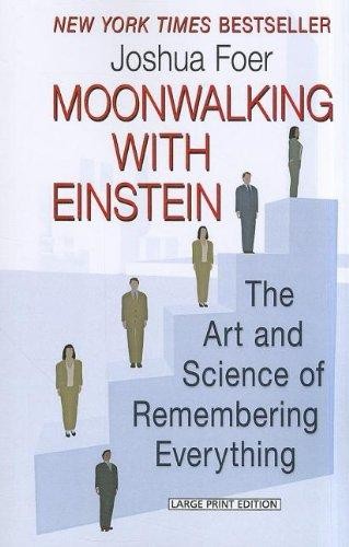 Joshua Foer: Moonwalking with Einstein (2011, Large Print Press)