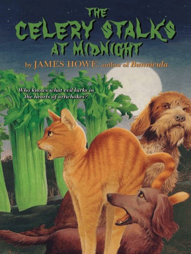 James Howe: The Celery Stalks at Midnight (EBook, 1983, Atheneum Books for Young Readers)