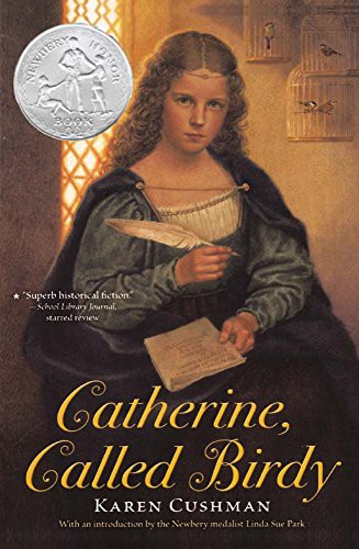 Karen Cushman: Catherine, Called Birdy (Hardcover, 2012, Turtleback Books)