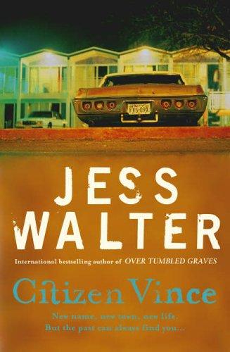 Jess Walter: Citizen Vince (Hardcover, 2005, Hodder & Stoughton Ltd)