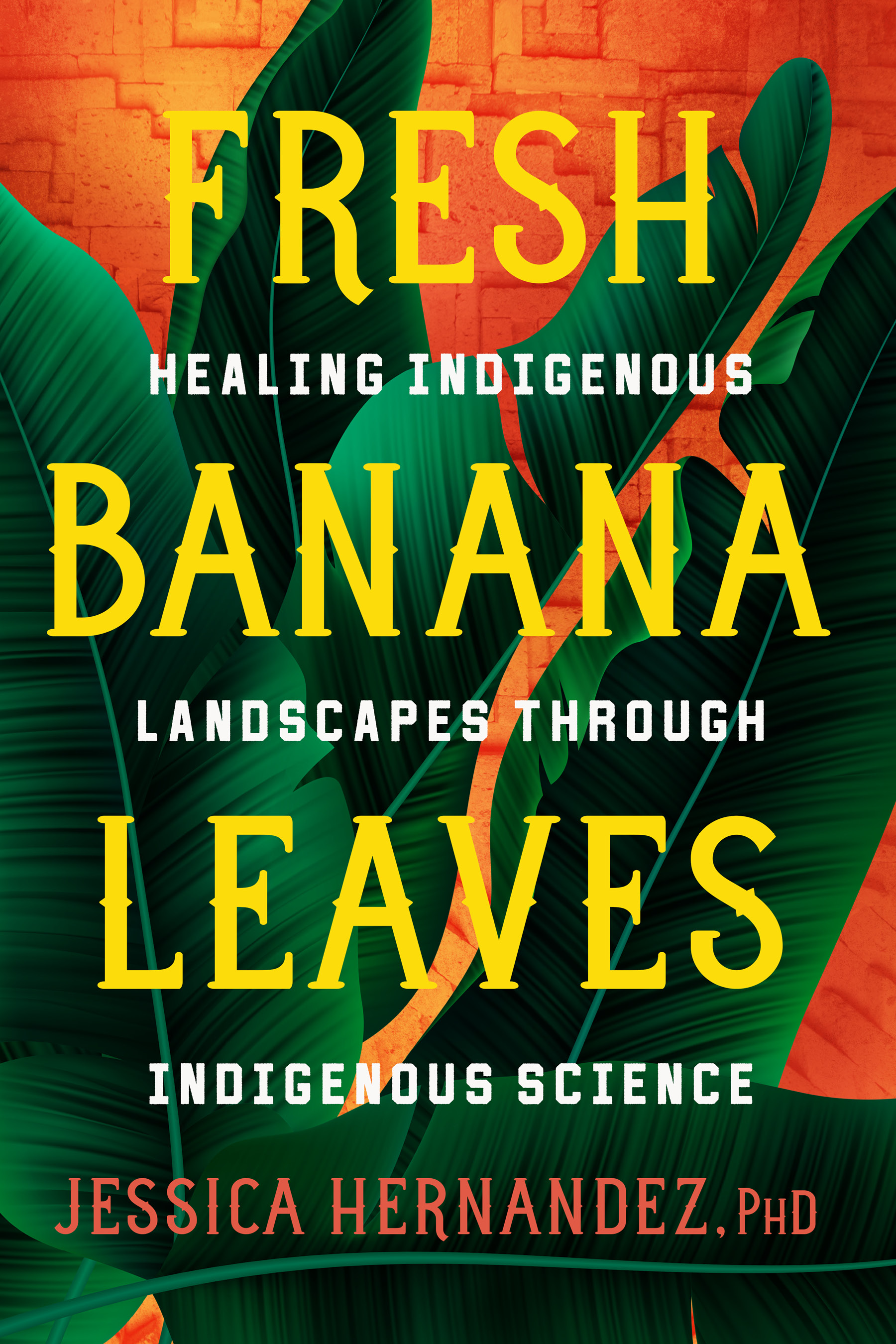 Fresh Banana Leaves (Paperback, 2022, North Atlantic Books)