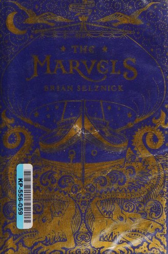 Brian Selznick: The Marvels (Hardcover, 2015, Scholastic Press, Scholastic)