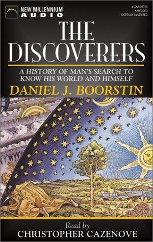 Daniel J. Boorstin: The Discoverers (AudiobookFormat, 2003, New Millennium Audio)