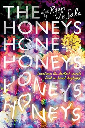 The Honeys (2022, Scholastic, Incorporated)