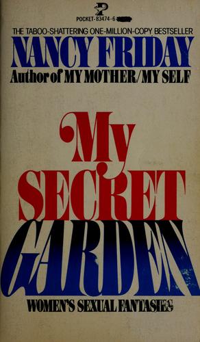 Nancy Friday: My Secret Garden (Paperback, 1987, Pocket)