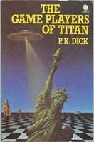 Philip K. Dick: The Game-players of Titan (Paperback, 1973, Sphere)