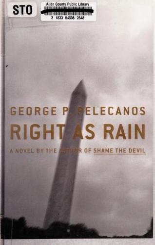 George P. Pelecanos: Right as rain (2003, Thorndike Press, BBC Audiobooks)