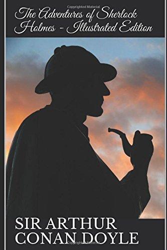 The Adventures of Sherlock Holmes - Illustrated Edition (2017)