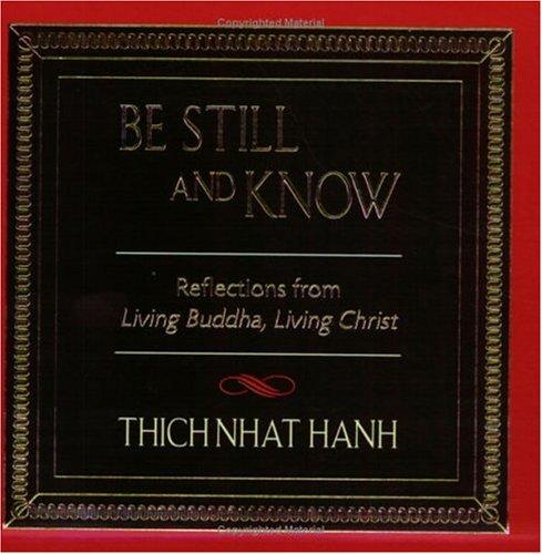 Be Still and Know (Paperback, 1996, Riverhead Trade)
