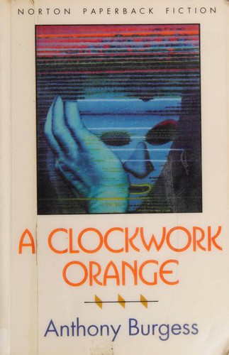 A Clockwork Orange Revised (Paperback, 1988, W W Norton & Co Ltd)