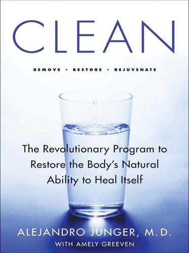 Alejandro Junger: Clean (EBook, 2009, HarperCollins)