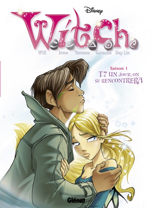 Elisabetta Gnone, Francesco Artibani, Team_WITCH_Disney, Manuela Razzi, Roberta Zanotta, Marina Baggio, Paola Mulazzi, Stefano Turconi: W.I.T.C.H - Saison 1 - Tome 7 - Un Jour, on se rencontrera (French language, 2012, Glénat)