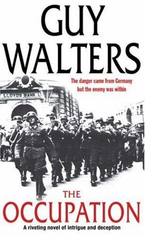 Guy Walters: The Occupation (Paperback, 2005, Headline Book Publishing)