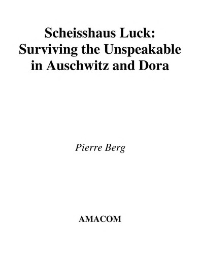 Pierre Berg: Scheisshaus luck (2008, AMACOM, American Management Association)