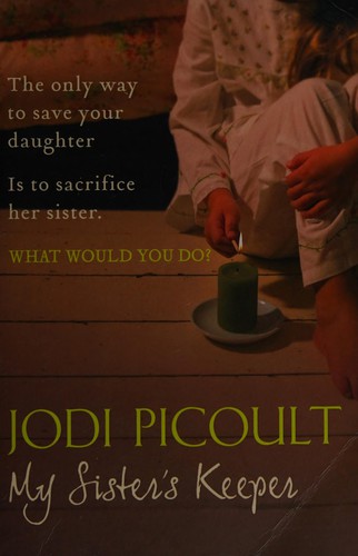 Jodi Picoult: My sister's keeper (2008, Hodder)